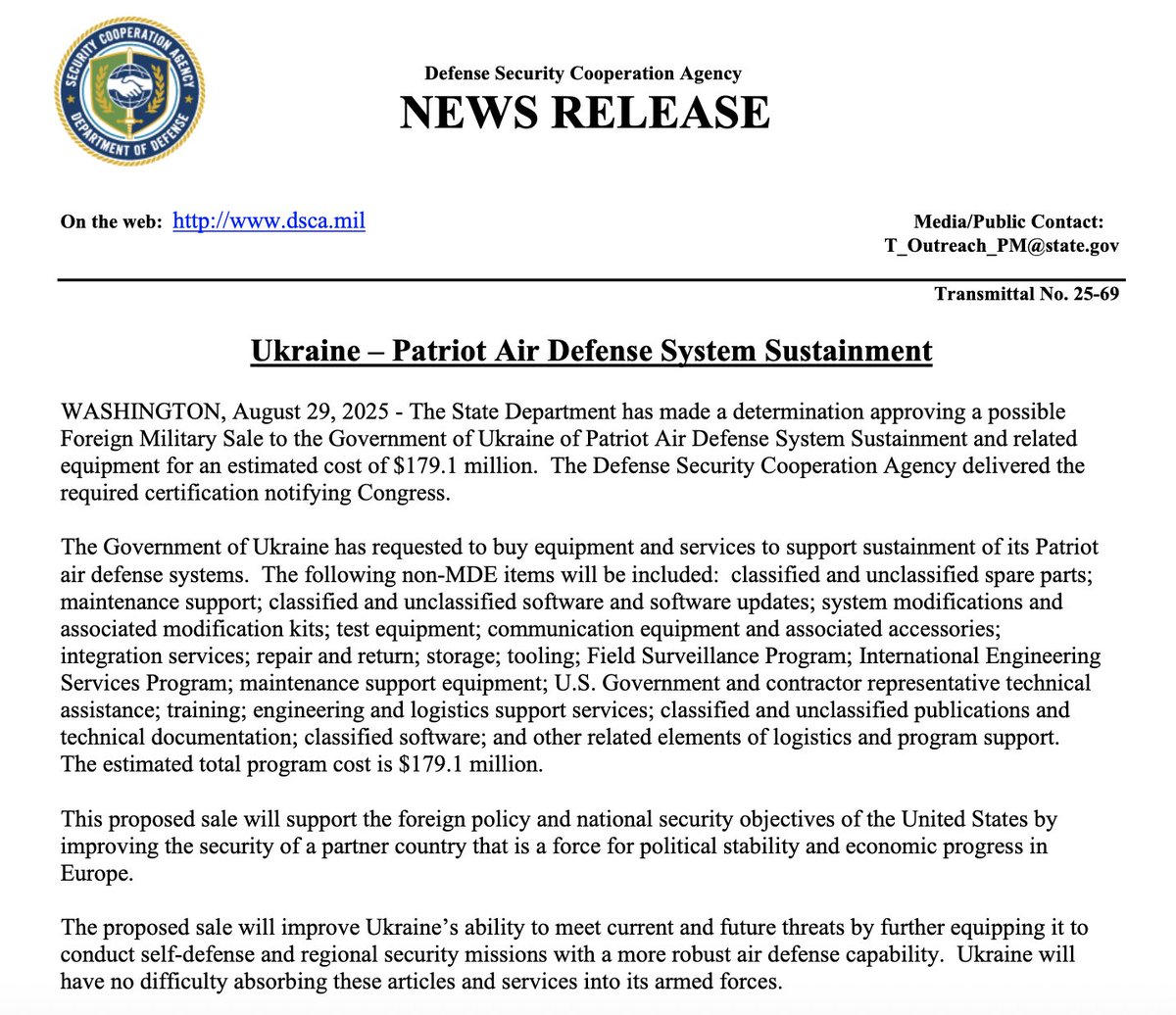 U.S. greenlights sales of Patriot air defense system sustainment and Starlink satellite services to bolster Ukraine's forces: The first sale, with an estimated cost of $179.1M, is for the sustainment of Ukraine's Patriot Air Defense Systems  nnThe package includes classified and unclassified spare parts, maintenance support, software updates, system modifications, and training for Ukrainian forces