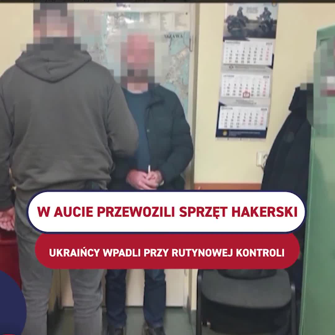 Police in Warsaw detained three Ukrainians with hacking equipment in their car; the devices found could have been used to break into state systems. The detainees were charged and taken into custody.